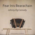 JOHNNY ÓG CONNOLLY:Fear Inis Bearachain