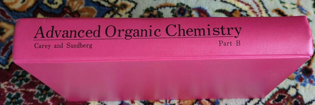 Advanced Organic Chemistry Part B 6,020円