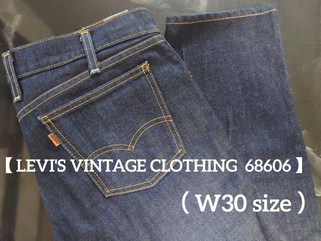 【 LEVI'S VINTAGE CLOTHING 68606 】（W30）