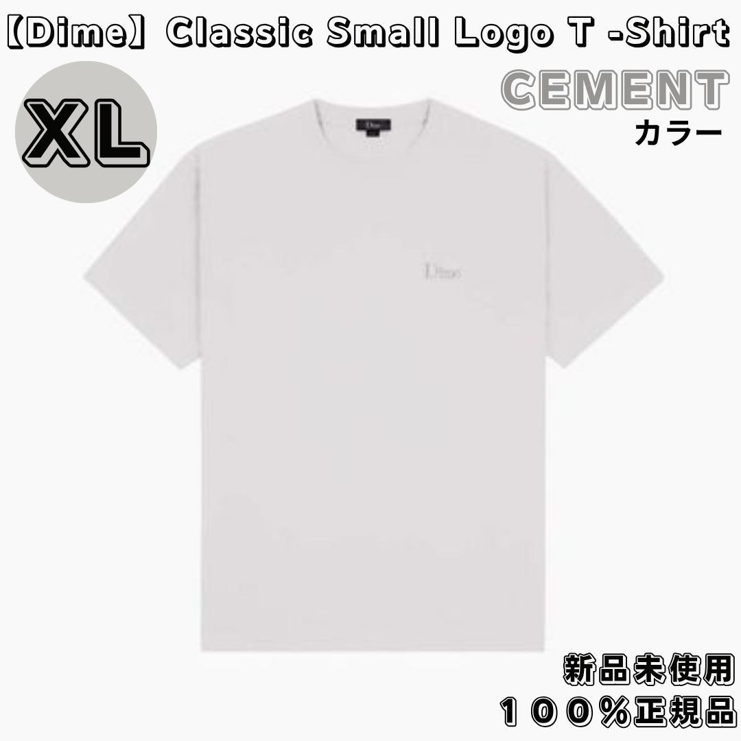 新品　DIME　XL　ダイム　CLASSICSMALL　ロゴ　Tシャツ　セメント