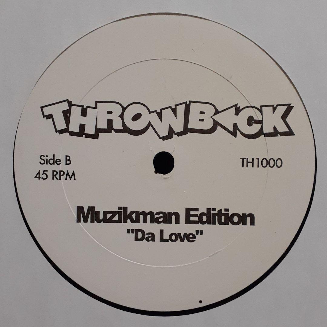 MUZIKMAN EDITION『NOT WHAT YOU GOT / …』