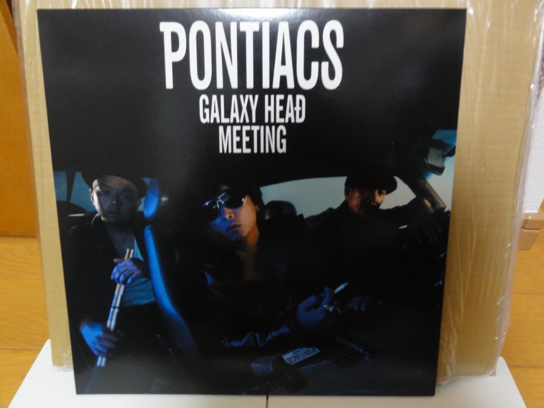 【未開封】PONTIACS GALAXY HEAD MEETING 特別版 おまけ付 PONTIACS GALAXY HEAD MEETING(初回盤) - メルカリ