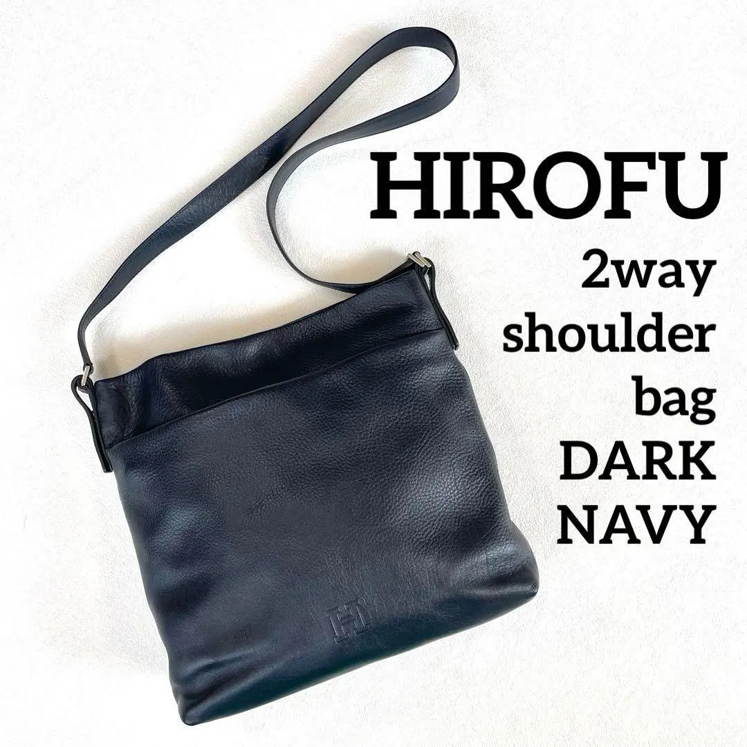 極美品・未使用級✨ヒロフ 2way ショルダーバッグ 斜め掛け ネイビー レザー S】HIROFU ヒロフ 2way レザー ショルダー バッグ 濃紺色 - メルカリ
