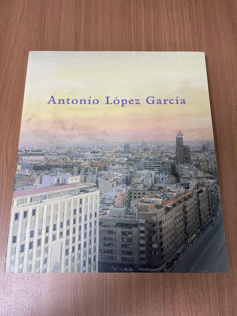 antonio lopez garciaアントニオ・ロペス画集【英語】 Antonio López García: Drawings: López García, Antonio, López