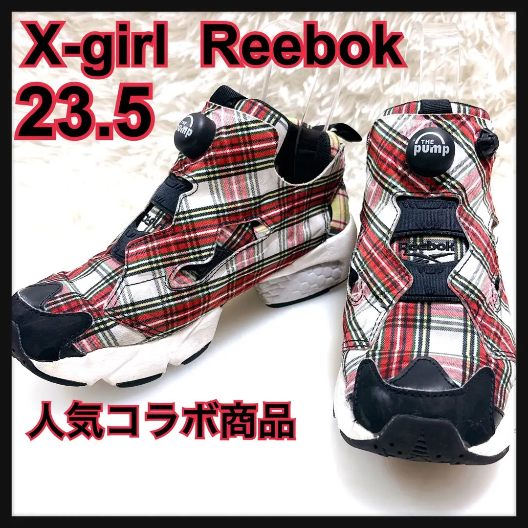 Reebok インスタポンプ フューリー x-girl コラボ X-girlとReebokが約5年ぶりのコラボ！タータンチェック柄の