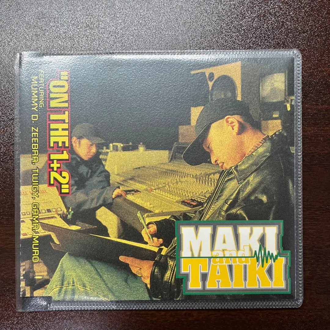 MAKI&TAIKI/オン・ザ・1+2 MAKI & TAIKI / ON THE 1+2 | 90年代の日本語ラップ