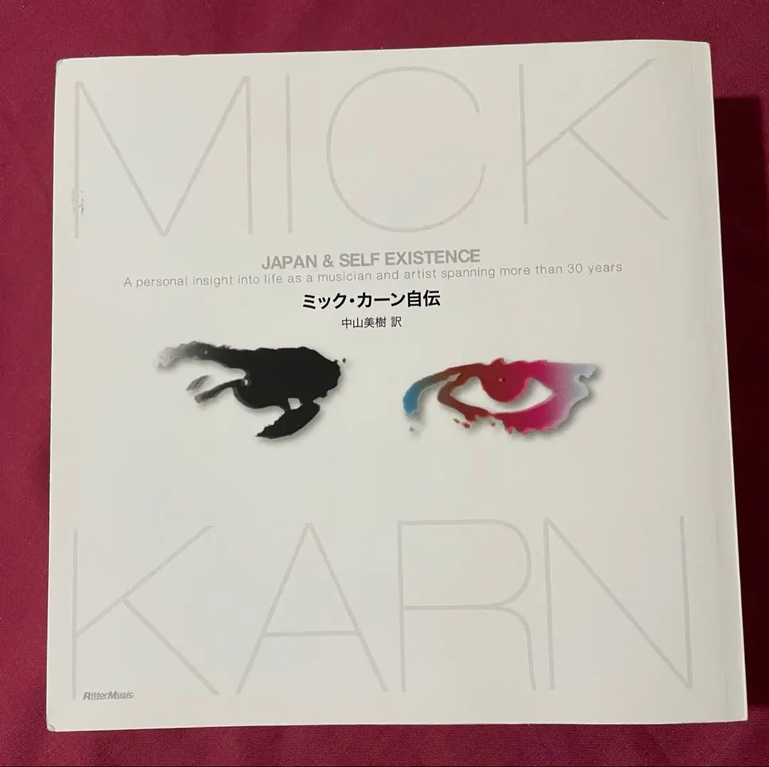 【書籍】JAPAN　1974-1984　1983-1990　ミック・カーン自伝 書籍】JAPAN 1974-1984 1983-1990 ミック・カーン自伝 アート
