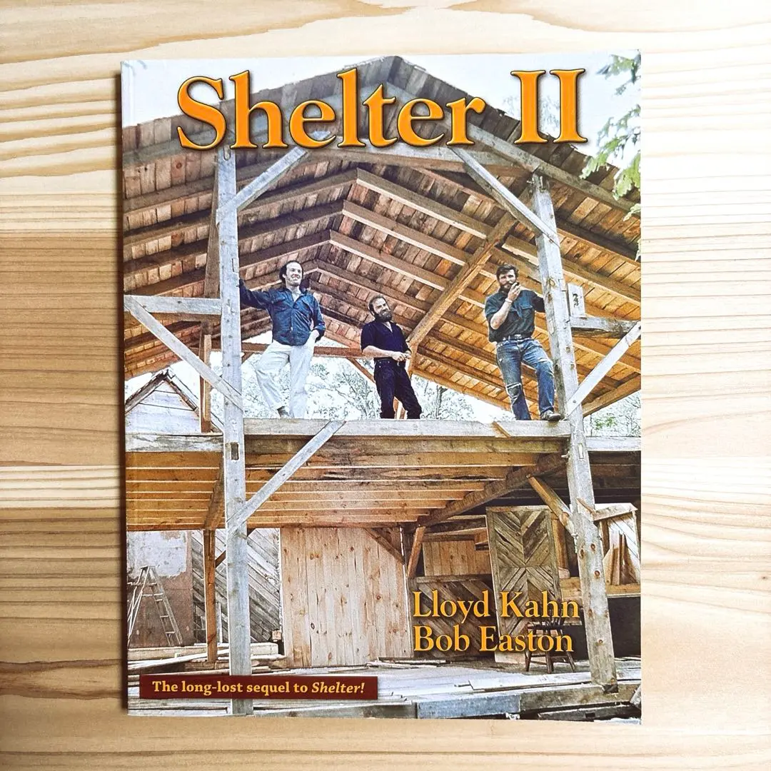 SHELTER by Lloyd Kahn, シェルター ロイドカーン Shelter: 40th Anniversary Edition by Lloyd Kahn | Goodreads