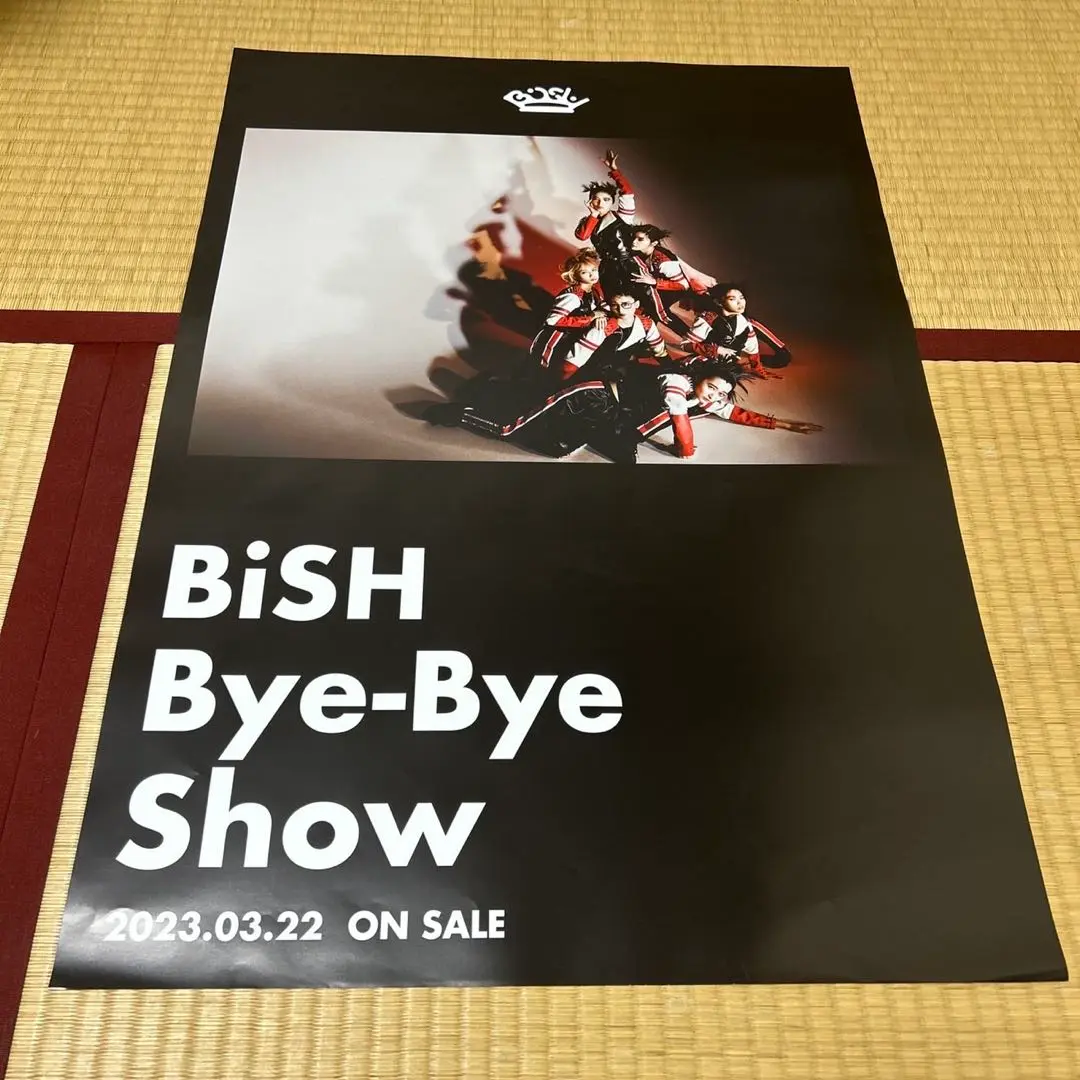 BiSH - BiSH Bye-Bye Show for Never 非売品 販促用 ポスター BiSH - BiSH Bye-Bye Show for Never 非売品 販促用 ポスターの