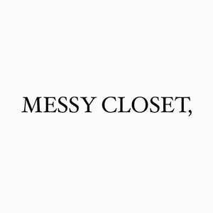 MESSY CLOSET, フォロー割！