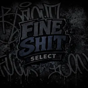 FINE SHIT SELECT