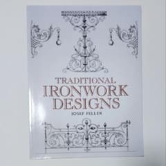 TRADITIONAL IRONWORK DESIGNS 洋書