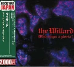 WILLARD Who Sings A Gloria デジタルリマスタリング盤のサムネイル