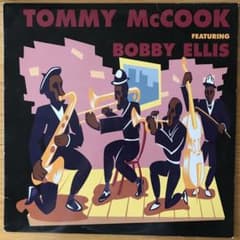 《TOMMY McCOOK》featuring BOBBY ELLISのサムネイル