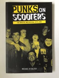 Punks on scooters ブリストル・モッズ洋書ペーパーバック新品 Punks on scooters ブリストル・モッズ洋書ペーパーバック新品 - メルカリ