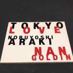 Tokyo  love 荒木経惟　ナン・ゴールディン　写真集のサムネイル