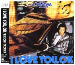 矢沢永吉 I LOVE YOU, OK CDのサムネイル