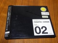 FANATIC CRISIS Single Collection 02 BEST - メルカリ