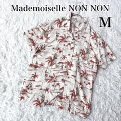 Mademoiselle NON NON マドモアゼルノンノン アロハシャツ 美品✨マドモアゼルノンノン レーヨン アロハシャツ 総柄 M パパス