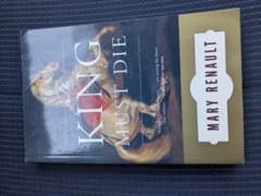 The King Must Die by Mary Renaultのサムネイル
