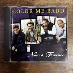 Color Me Badd Now & Forever CDのサムネイル