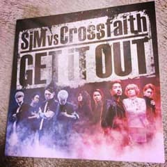 ☆GET iT OUT SiMvsCrossfaith☆のサムネイル