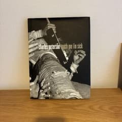 Charles Peterson Touch Me I'm Sick 写真集のサムネイル