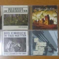 NO CHOICE IN THIS MATTERのCD４枚セットのサムネイル