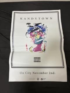 KANDYTOWN　ポスター　一式 KANDYTOWN 1st オフィシャル ポスター - メルカリ
