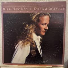 BILL HUGHES DREAM MASTER アナログレコードのサムネイル
