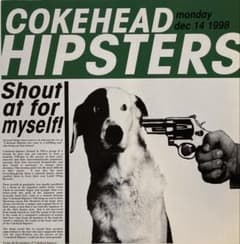 COKEHEAD HIPSTERS SHOUT AT FOR MYSELF 12のサムネイル