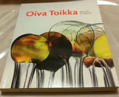 OIVA TOIKKA 作品集 図鑑 オイバ トイッカ 図録 イッタラ バード OIVA TOIKKA 作品集 図鑑 オイバ トイッカ 図録 イッタラ バード