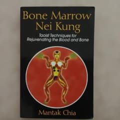 Bone Marrow Nei Kung - Mantak Chiaのサムネイル
