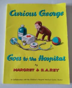 Curious George Goes to the Hospital
