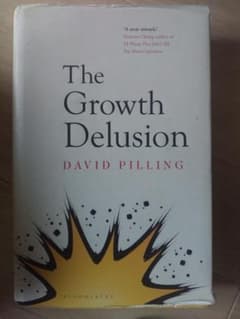洋書 経済 The Growth Delusion David Pillingのサムネイル