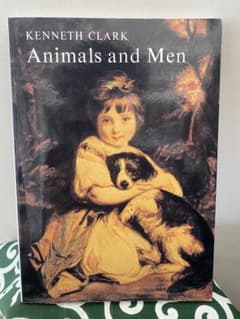 Kenneth Clark Animals and Menのサムネイル