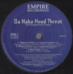 【12inch】Da Naba Hood Threat/Where I'm