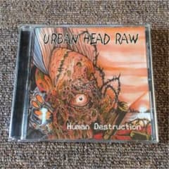 URBAN HEAD RAW /HUMAN DESTRUCTION CDのサムネイル
