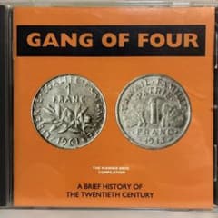 GANG OF FOUR【A BRIEF HISTORY OF THE 〜】のサムネイル