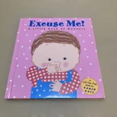 Excuse Me!: a Little Book of Manners (L…