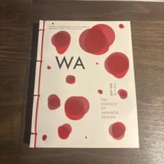 WA デザインの源流と形相 WA : The Essence of Japan… - メルカリ