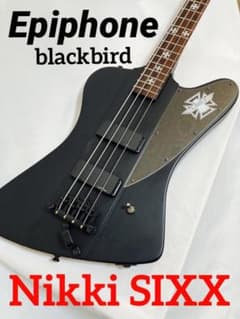 エピフォン　ブラックバード　モトリークルー　ニッキーシックス　サンダーバード エピフォン ブラックバード モトリークルー ニッキーシックス