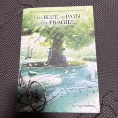 I Am Blue, In Pain, And Fragile 洋書のサムネイル
