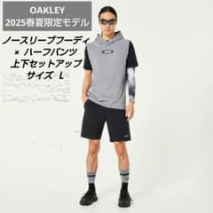OAKLEY 2025春夏限定 ノースリーブフーディ×ハーフパンツ サイズ
