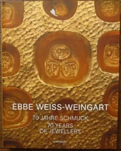 Ebbe Weiss-Weingart　70 Jahre Schmuck Ebbe Weiss-Weingart 70 Jahre Schmuck - メルカリ