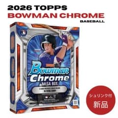 新品 シュリンク付 2026 Topps Bowman Chrome Mega