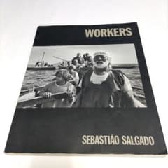 WORKERS セバスチャン・サルガド SEBASTIÀO SALGADO - メルカリ