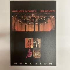 バンドスコアREACTION YOU HATE A PARTY SO - メルカリ