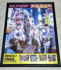 DA PUMP　P.A.R.T.Y. 　直筆サイン入りポスター　B2サイズ DA PUMP P.A.R.T.Y. 直筆サイン入りポスター B2サイズ | Mercari