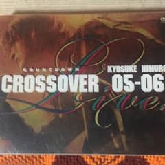 氷室京介 CROSSOVER05-06 DVDのサムネイル